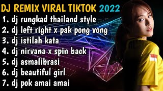 DJ RUNGKAD STYLE THAILAND REMIX TIKTOK TERBARU FULL BASS | DJ TIKTOK FULL ALBUM