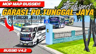 RIVIEW MOD MAP BUSSID V4.2 TERBARU!! GARASI PO.TUNGGAL JAYA TRANSPORT FREE DOWNLOAD😋🥶