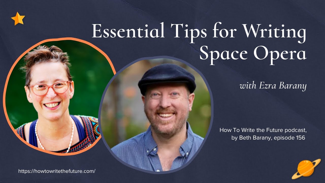 Essential Tips for Writing Space Opera