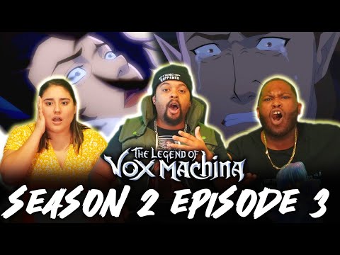 I NEED YOU……The Legend Of Vox Machina Season 2 Episode 3