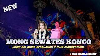 DJ SLOW TRAP ‼️MUNG SEWATES KONCO‼️JINGLE AM AUDIO PRODUCTION X M24 MANAGEMENT