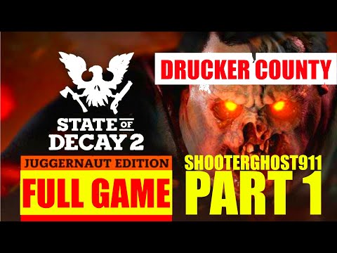 ♧DRUCKER COUNTY♧ Nightmare Zone, State Of Decay 2 Longplay Gameplay, No Commentary, Full Game PART 1