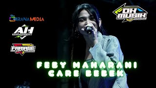 CARE BEBEK - FEBY MAHARANI || DK LIVE MUSIK SOSO HOHA || LIVE GEROT CABAK TLOGOWUNGU PATI