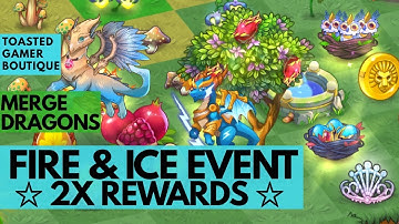 Merge Dragons Fire And Ice Event Final 30 Minutes 2X Double Rewards • Tips And Tricks Guide ☆☆☆