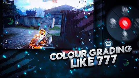 Colour Grade + Glow Like 777 in Android & IOS | Montage Editing Tutorial