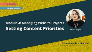 Celebrity Module 4, Technical Workshop 2: Setting Content Priorities Wealth