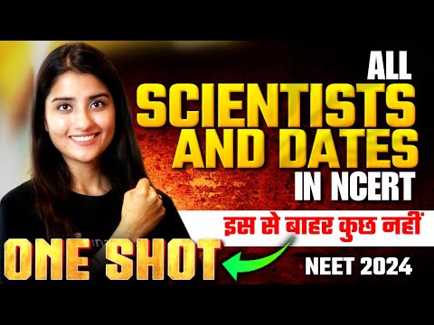 All Scientists and Dates in NCERT in One Shot | NEET 2024 | Seep Pahuja