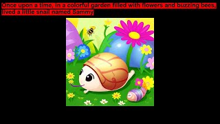 Sammy the Super Snail    Good bedtime stories for kids