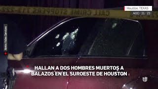 Balacera en Kings Gate Circle y Fondren Road: Hallan un cuerpo en un carro y otro en una calle