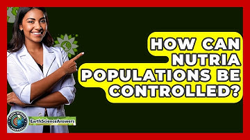 How Can Nutria Populations Be Controlled? - Earth Science Answers