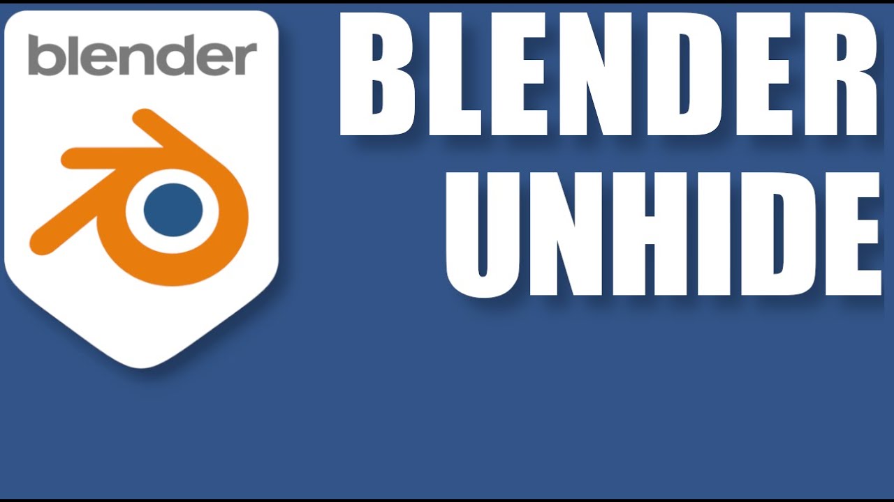 Blender Unhide All - Beginner Tutorial