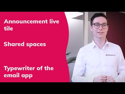 Update 3.5: Get organised with Spaces and adding intranet with the Announcement live tile