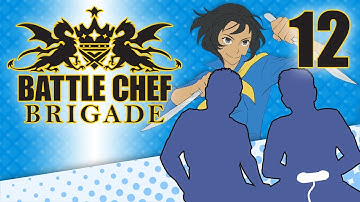 Battle Chef Brigade - PART 12 - C-Squad 4 LYFE - Let