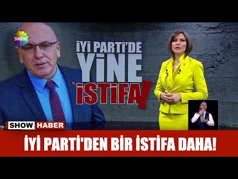 İYİ Parti'den bir istifa daha!