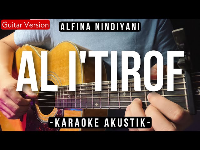 Al I'tirof - Alfina Nindiyani (Karaoke Akustik | HQ Audio) class=