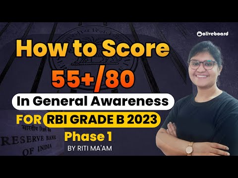 How to Score 55+/80 in General Awareness I For RBI GRADE B 2023 Phase 1 I Best Strategy for GA