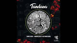 Shanti People   Tandava Blazy & Gottinari Remix