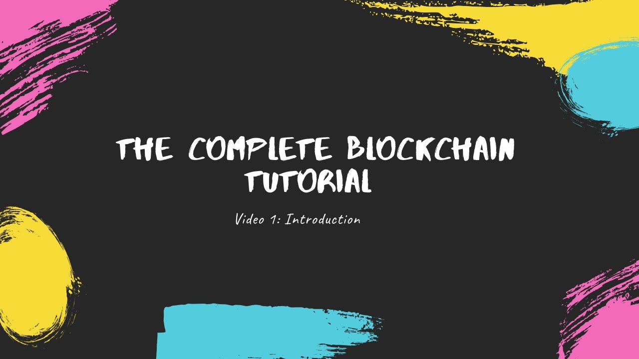 complete blockchain api tutorial with api examples... Video 1: Getting Started || The Complete Blockchain Tutorials - YouTube