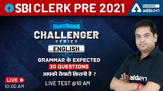 SBI Clerk 2021 | English Challenger Series Grammar Expected 30 Questions #Adda247