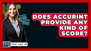 Does Accurint Provide Any Kind Of Score? - CreditGuide360.com