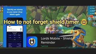 shield reminder lords mobile how to not forget shield timer now 😉 screenshot 1