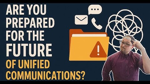 Top 5 Unified Communications Trends for 2025 (And Beyond!)