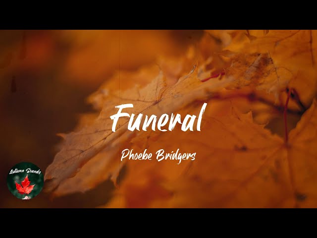 Phoebe Bridgers - Funeral (Lyric video) class=