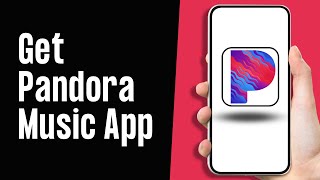 How to Get Pandora Music App screenshot 5
