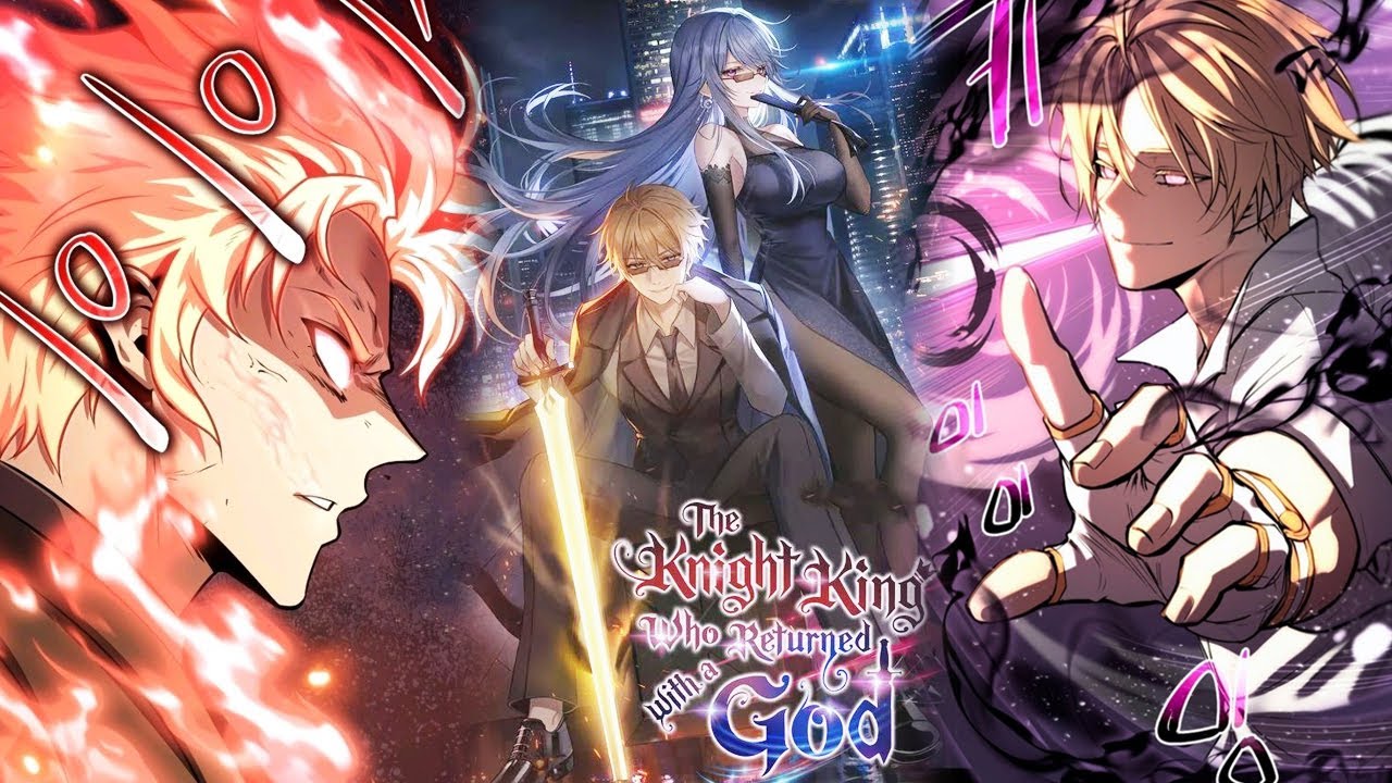 [CHAP 1- 144] THE KNIGHT KING WHO RETURNED WITH A GOD || MANHWA NANCY RECAP