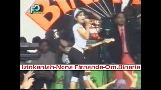 Izinkanlah-Nena Fernanda-Om.Binaria Lawas Dangdut Koplo Classic