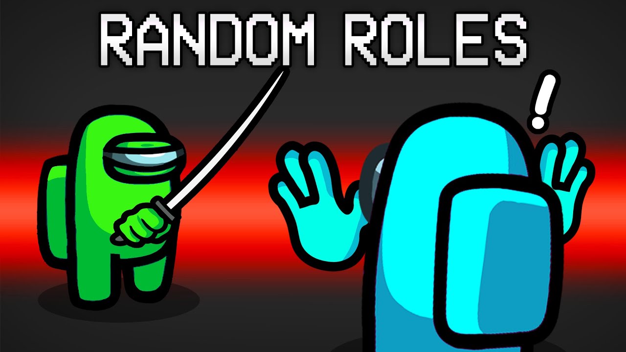 Random Roles In Among Us!