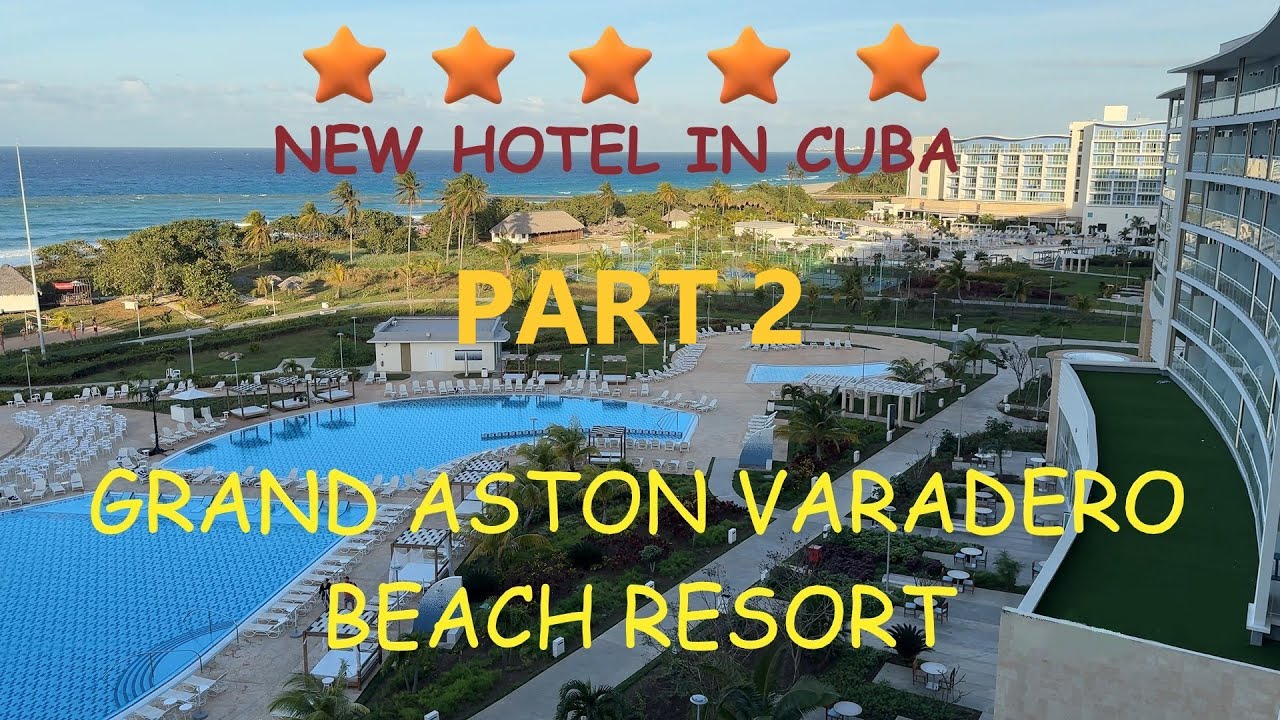 PART 2: BEACH at New 5* Resort in Cuba | Grand Aston Varadero Beach Resort | January 2025 |