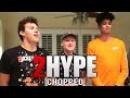 2HYPE CHOPPED 2!!!