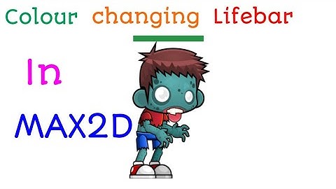 How to create colour changing lifebar in max2d. Max2d tutorials.