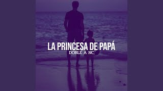 La Princesa De Papá