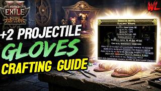 How to Craft +2 Projectile Skill Gloves in PoE 2 0.5 Step by Step Cheap