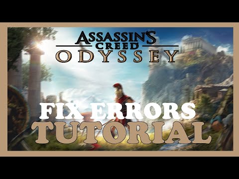 Assasins Creed Odyssey– How to Fix All Errors – Complete Tutorial 2023
