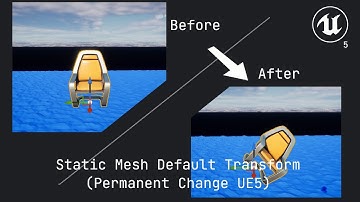How To Quickly Change The Default Transform For Static Mesh UE5