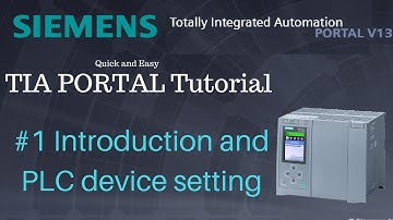 Siemens TIA Portal Tutorial #1 Intro and PLC device configuration