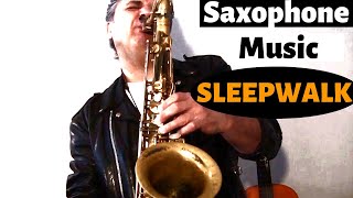 Video thumbnail of "Sleepwalk - Sax Cover - Saxophone Music and Backing Track by Johnny Ferreira"