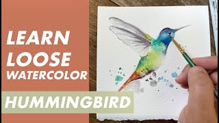 Loose Watercolor Tutorial: Hummingbird | Beginner Level | How To Watercolor Simple Animals