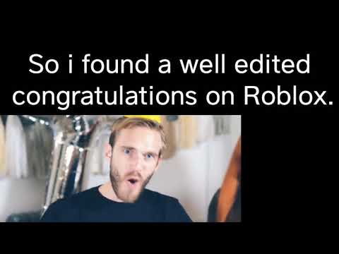 Roblox Well Censored Congratulations Pewdiepie Id Youtube - congratulations pewdiepie id roblox