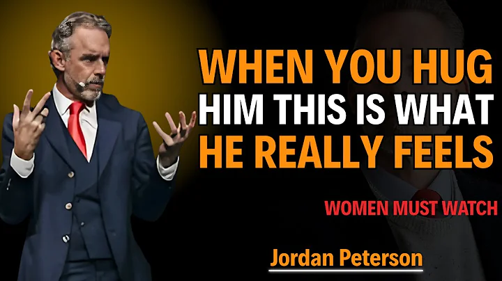 What Men Really Feel When You Hug Them || Jordan Peterson || Relationship Advice
