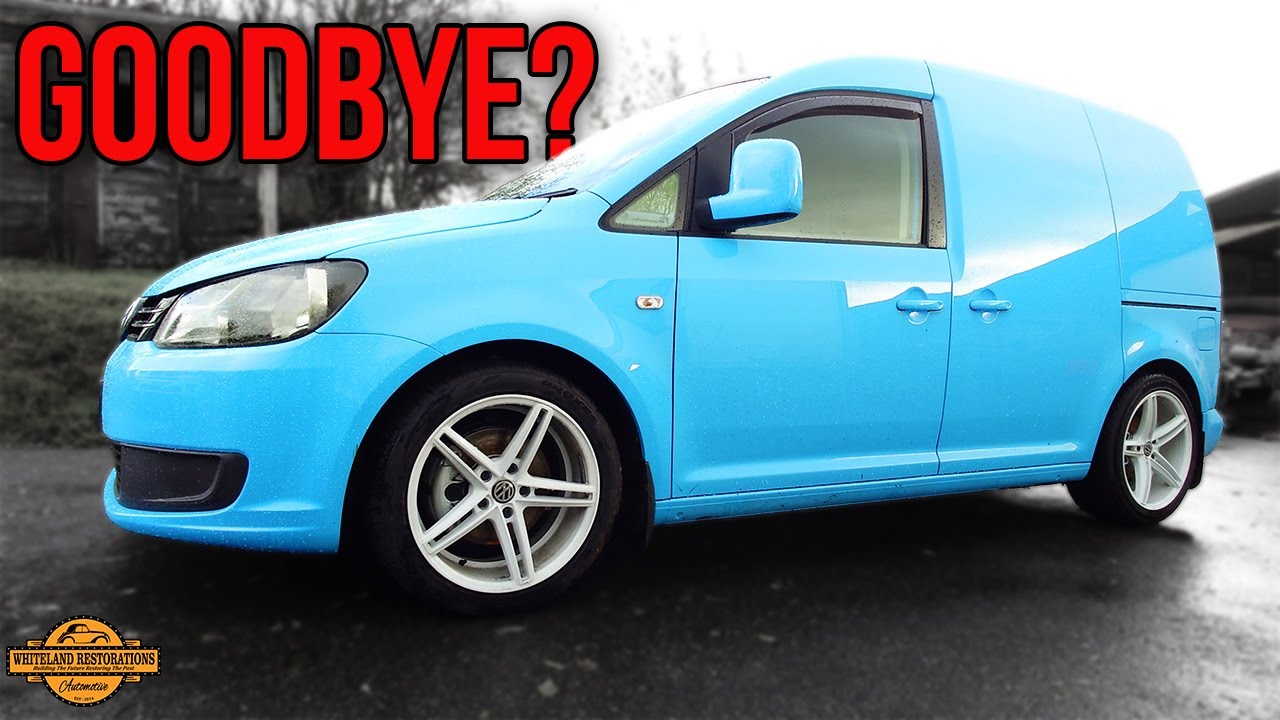 Can We Really Sell Our Beloved Blue Van? | Caddy Finale!