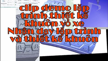 Thiết Kế Khuôn Lốp Xe _ Nhận Dạy Thiết Kế Khuôn
