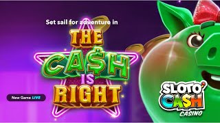 Sloto’Cash Is Right!