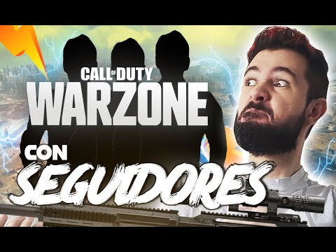 😲😲😲¡¡¡WARZONE CON SEGUIDORES!!!😲😲😲