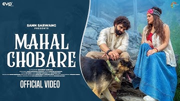 Mahal Chobare (Official Video) Somvir Kathurwal | Sann Sarwang | Pragati | New Haryanvi Song 2025