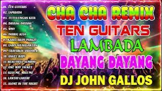 🇵🇭 [NEW] TEN GUITARS   LAMBADA  CHA CHA NONSTOP DISCO REMIX 2023 💖 BAGONG TAGALOG CHA CHA REMIX 2023