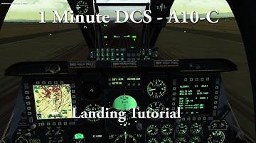 1 Minute DCS - A10C - Landing Tutorial